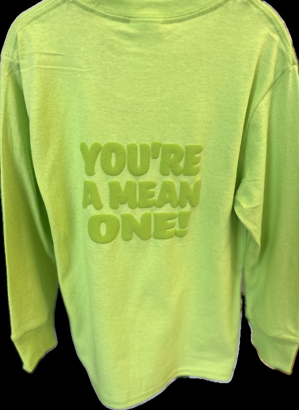 Youth You're a Mean One Long Sleeve Tee