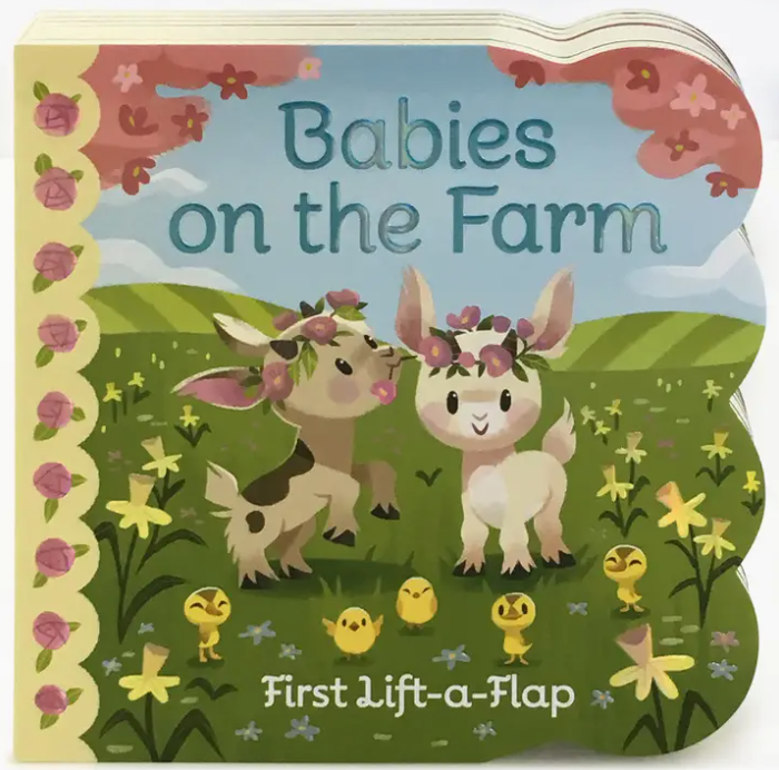 Babies On the Farm Lift-A-Flap Board Book